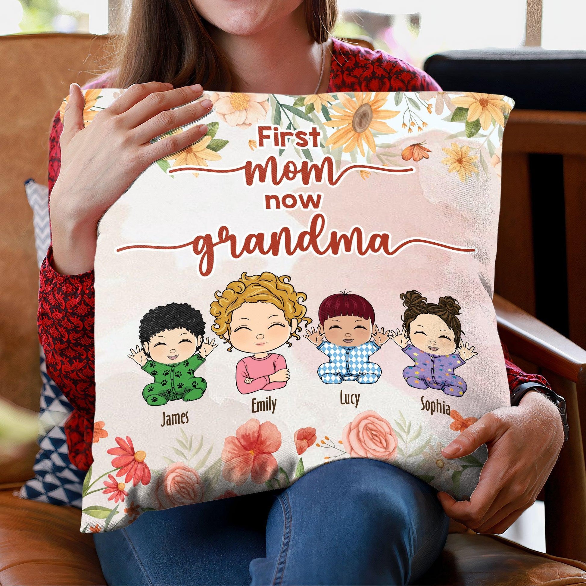 First Mom Now Grandma - Mother’s Day Gift - Personalized Pillow
