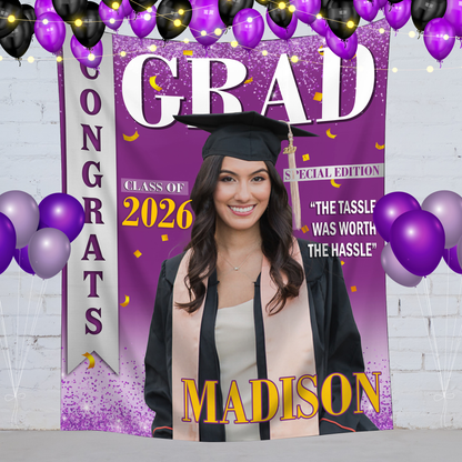 The Tassle Was Worth The Hassle Custom Graduation Party Backdrop - Personalized Party Decor