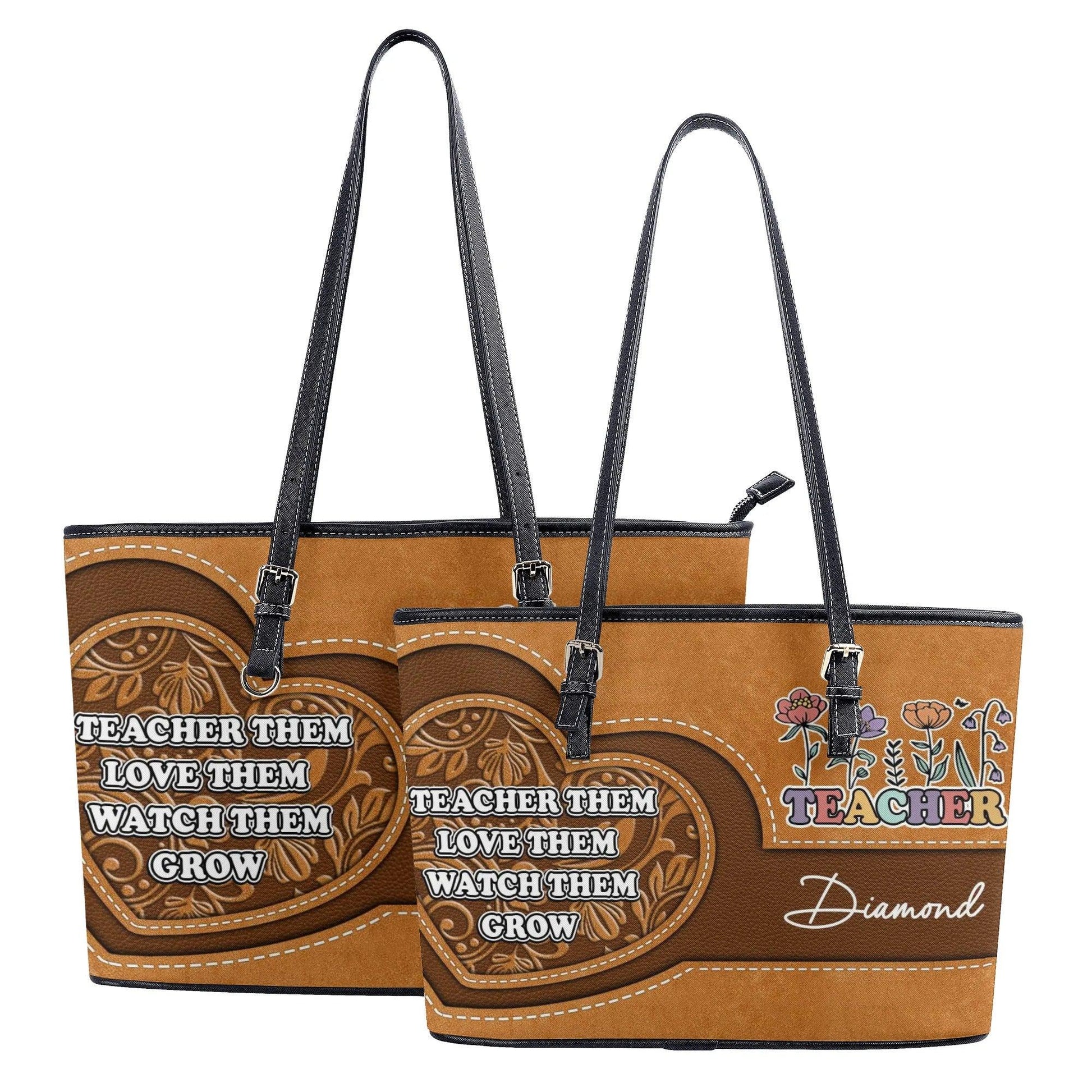 Teach Love & Watch Them Grow - Personalized Leather Tote