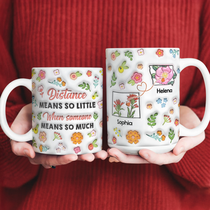 Distance Means So Little - Personalized Custom 3D Inflated