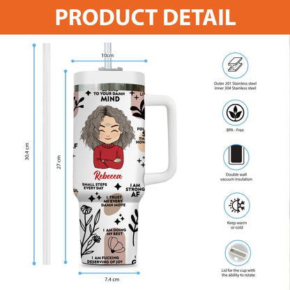 Personalized Be Kind To Your Mind Tumbler - Gift For Him and Her