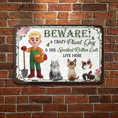 Crazy Plant Lady And Her Cats Are Here - Personalized Custom Metal Sign
