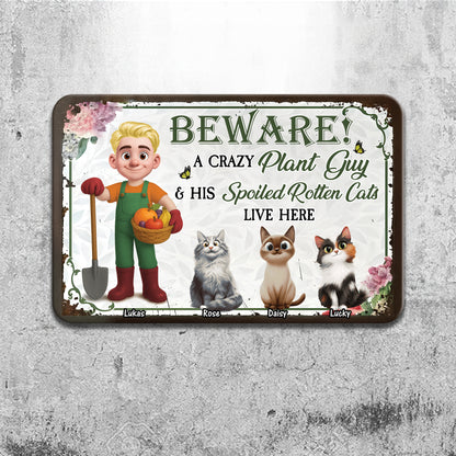Crazy Plant Lady And Her Cats Are Here - Personalized Custom Metal Sign