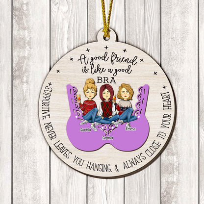 Ein guter Freund wie ein guter BH, das beste Geschenk für beste Freundinnen – Holzornament in individueller Form – Holzornament 2-lagig