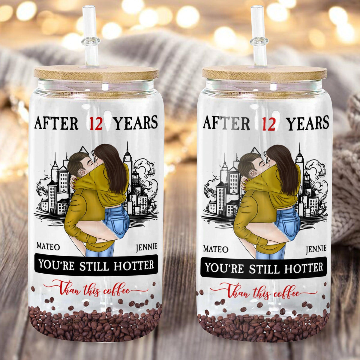 After Many Year You Are Still Hotter Than This Coffee Glass Bottle/Fro - Evridwearcustom
