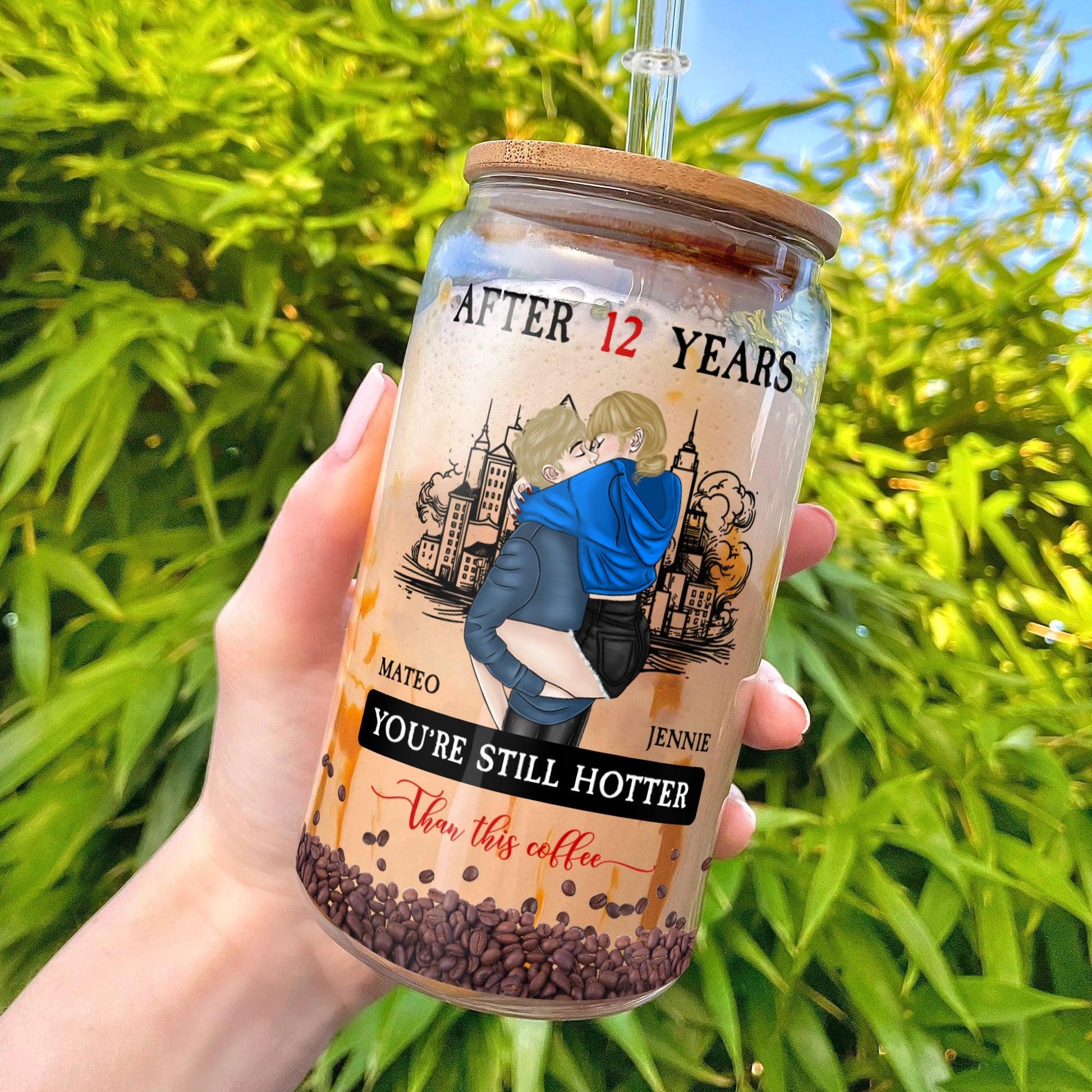 After Many Years, You're Still Hotter Than This Coffee - Custom Bottle
