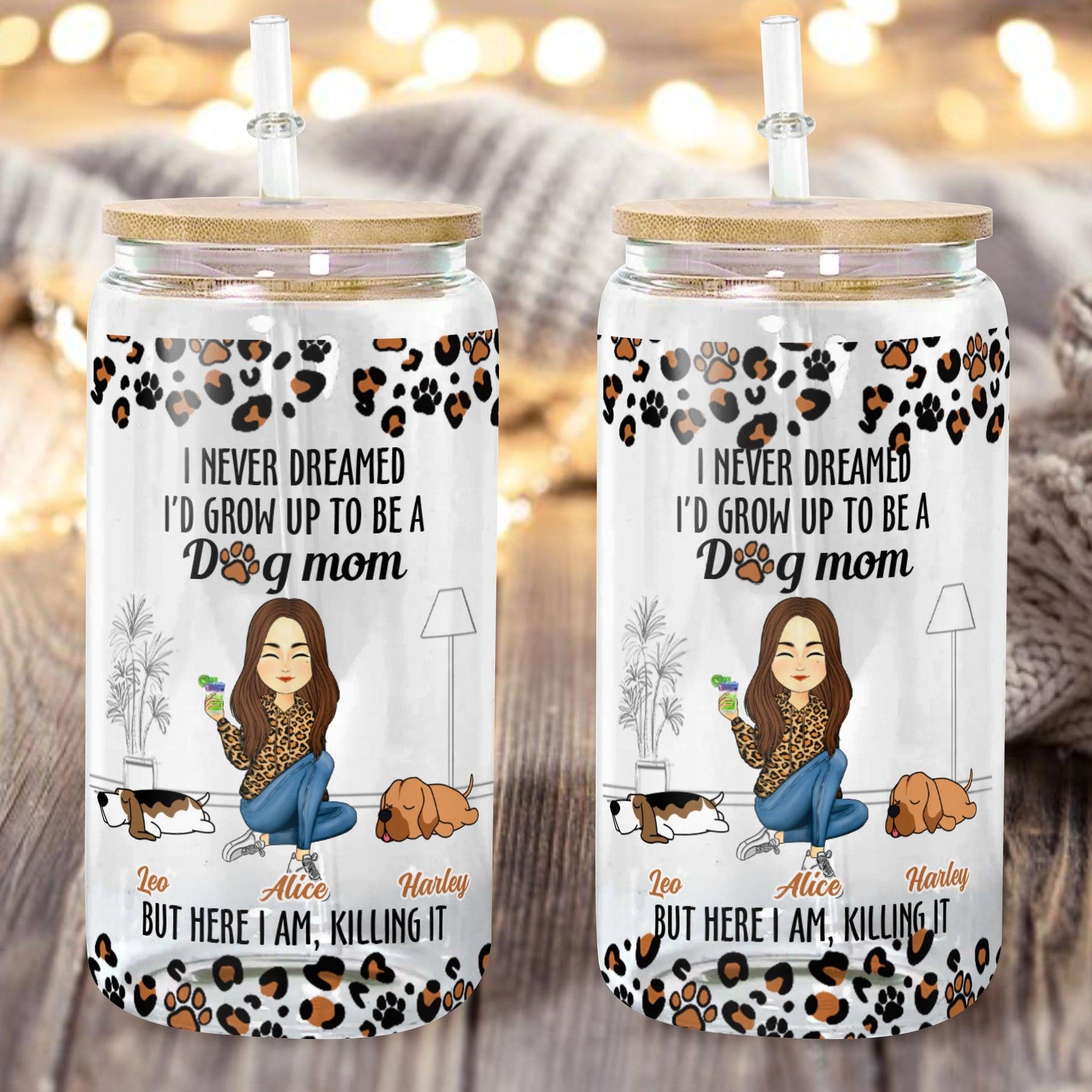 I Never Dreamed Dog Mom - Personalized Glass Bottle Mother Gift