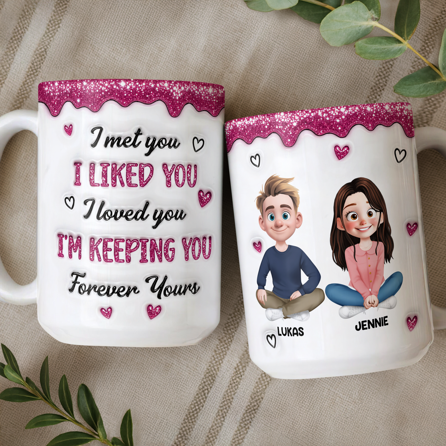 I'm Keeping You Forever Couple Gifts - Valentine's Day - Personalized Custom 3D Inflated
