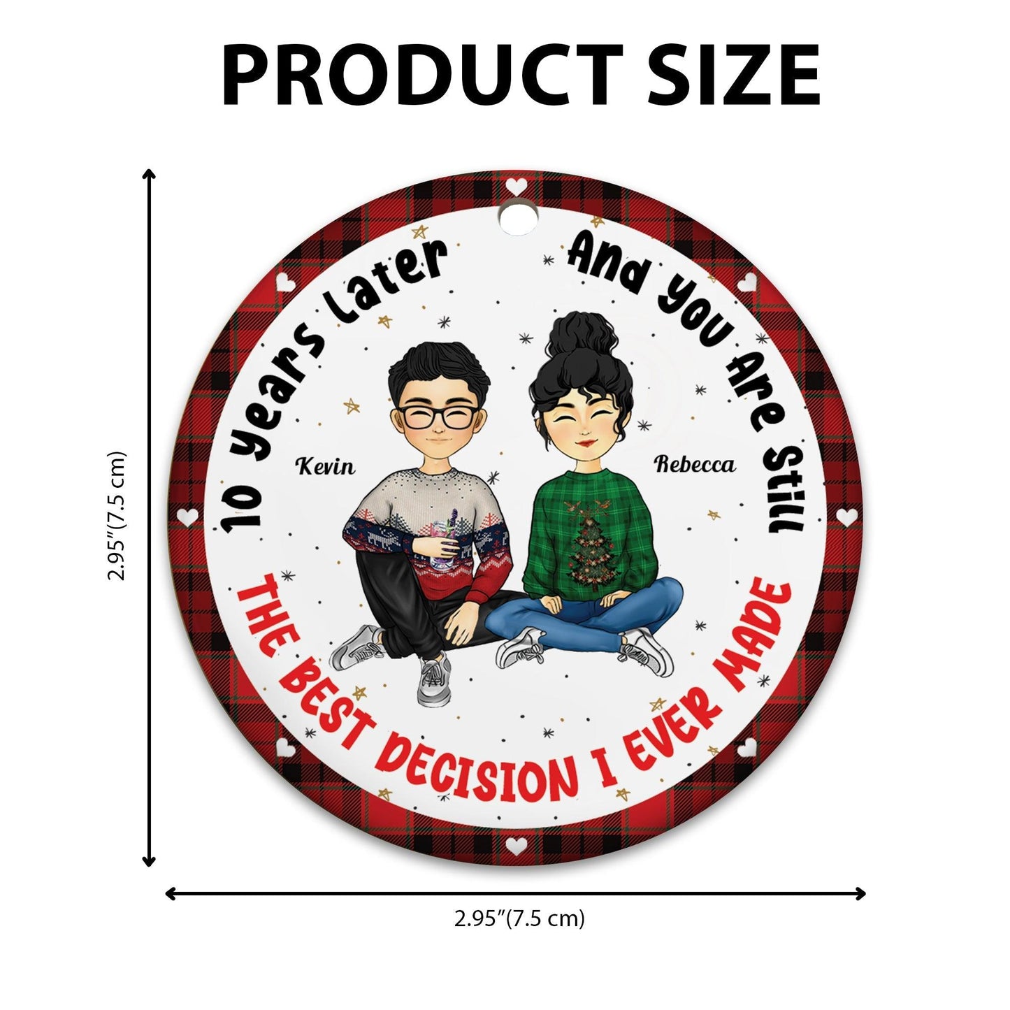 You Are Still The Best Decision I Ever Made - Christmas Couple Gift, Gift For Wife, Gift For Husband - Personalized Custom Circle Ceramic Ornament