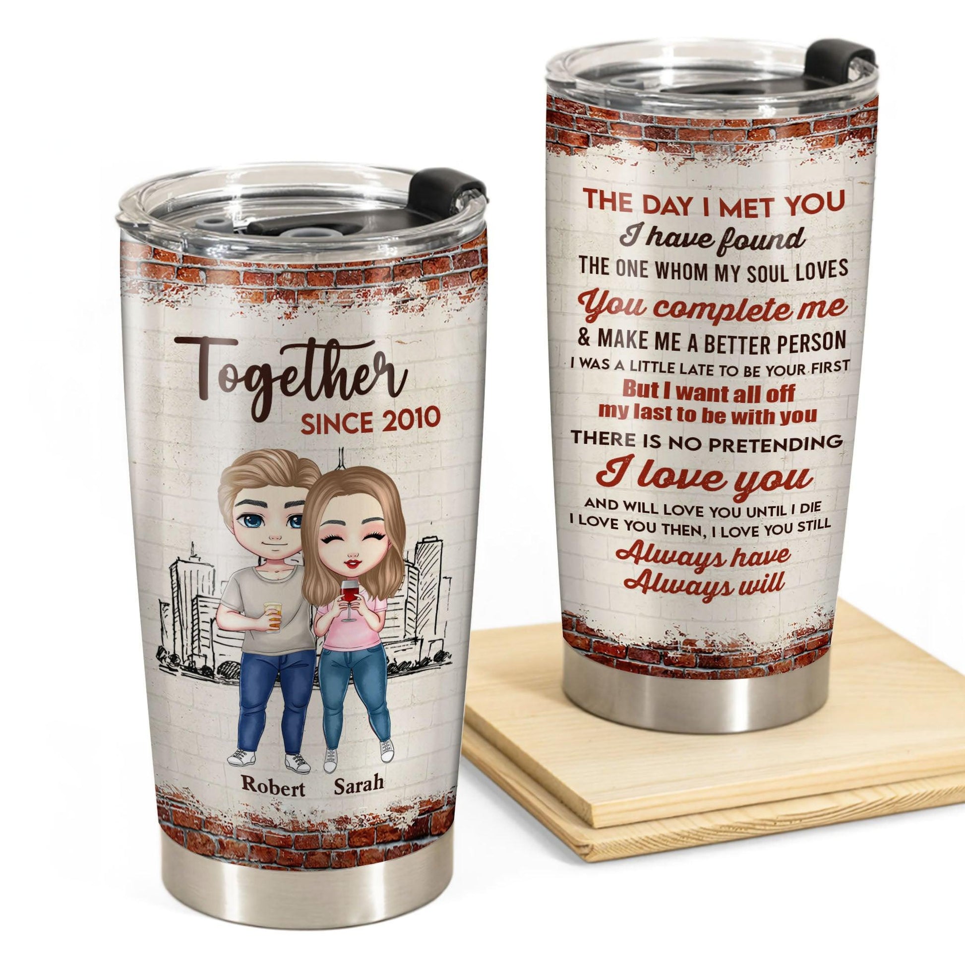 The Day I Met You - Couple Gift - Personalized Custom Tumbler