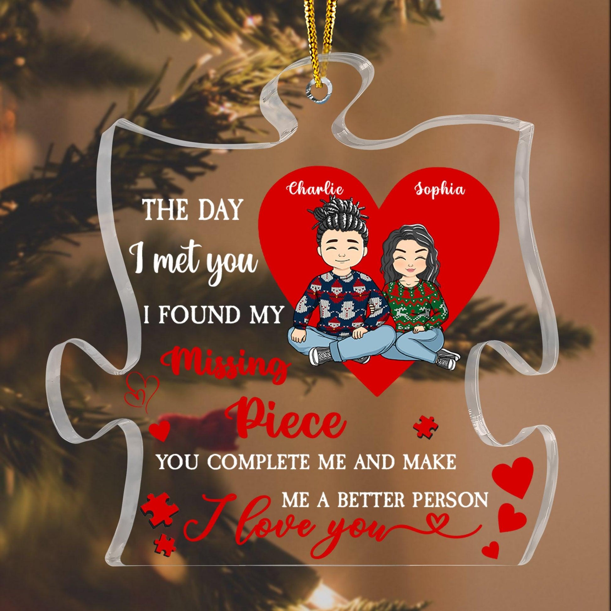 The Day I Met You Missing Piece - Personalized Acrylic Ornament