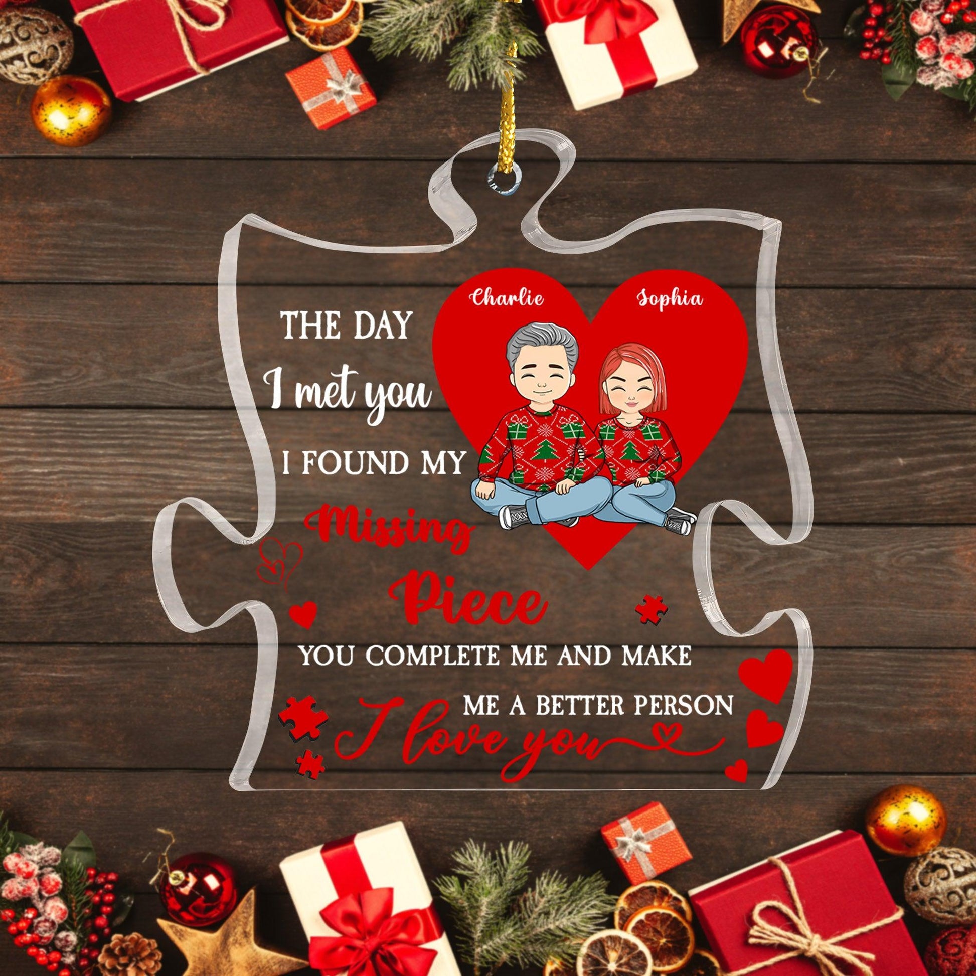The Day I Met You Missing Piece - Personalized Acrylic Ornament