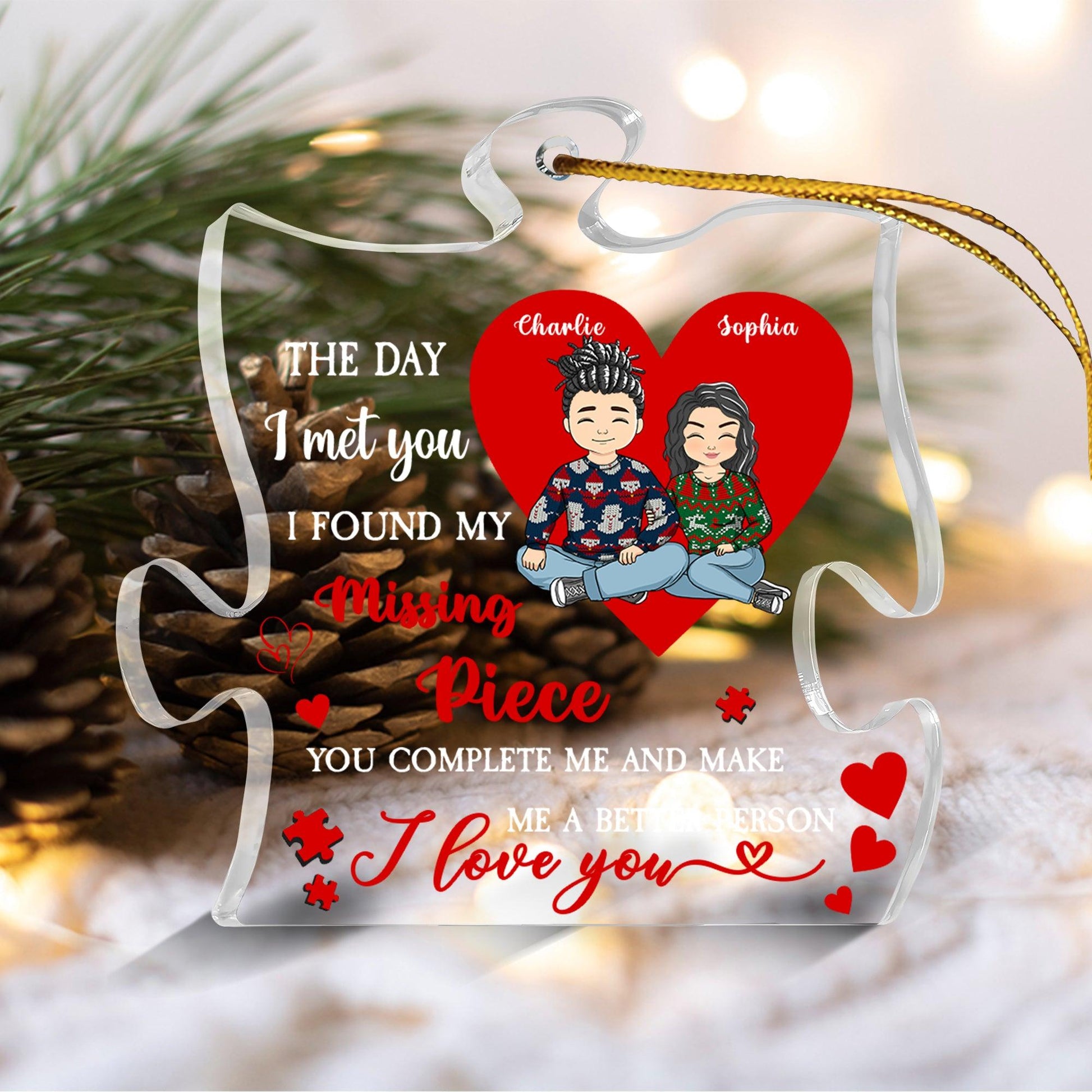 The Day I Met You Missing Piece - Personalized Acrylic Ornament