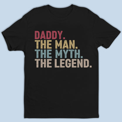 Personalized The Man The Myth The Legend - Custom Unisex T-shirt - Evridwearcustom