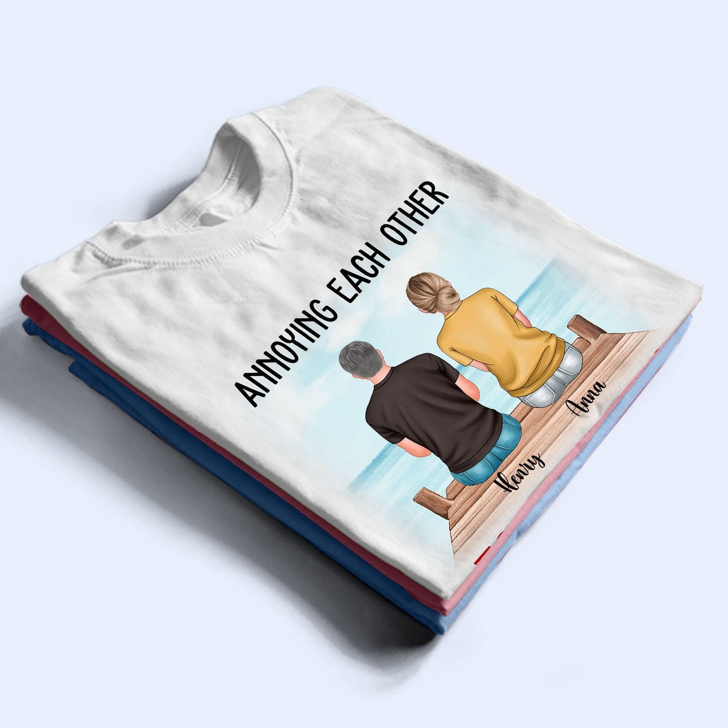 Annoying Each Other For Years - Personalized Custom Unisex T-Shirt