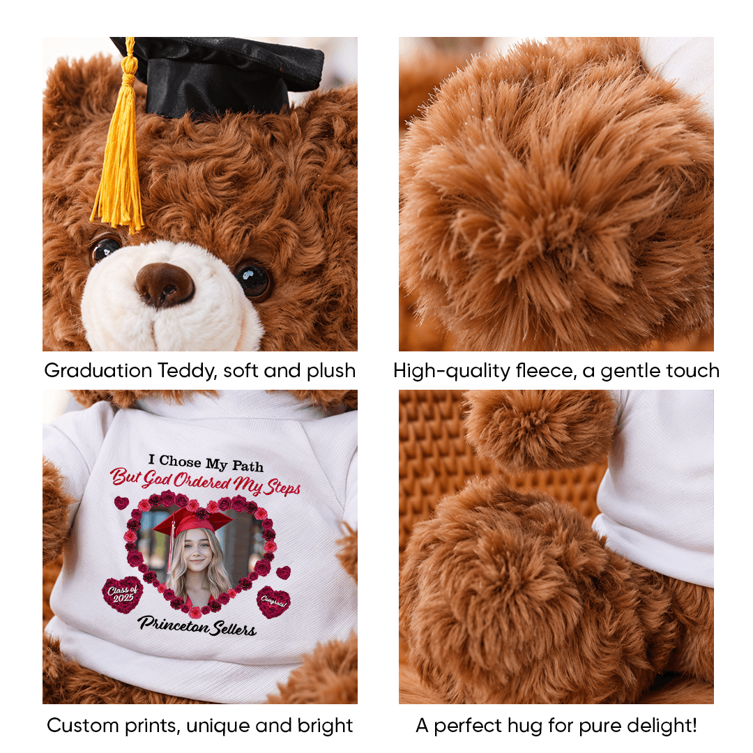 I Chose My Path But God Ordered My Steps Bear With Cap - Teddy Bear With Personalized Shirt