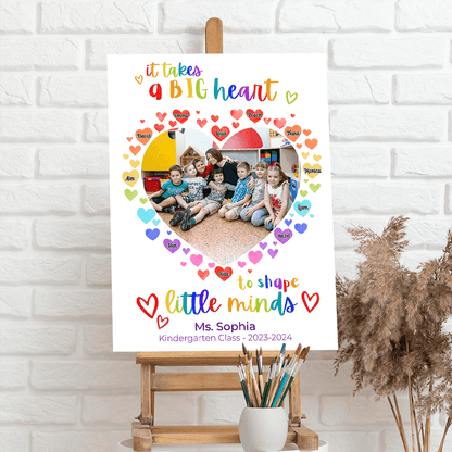 It takes a Big Heart to Shape Little Minds Welcome Sign - Custom Teacher and Up to 24 Kids Names - Teacher Heart Canvas