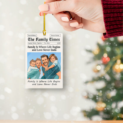 The Family Times - Personalized Custom Acrylic Ornament
