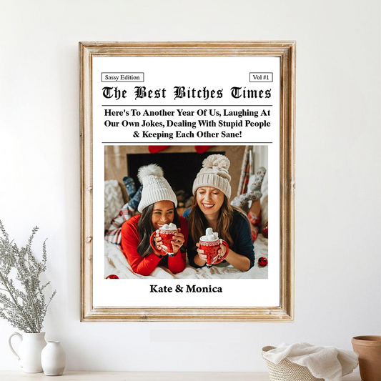 The Best Times Bestie - Personalized Poster And Canvas Print