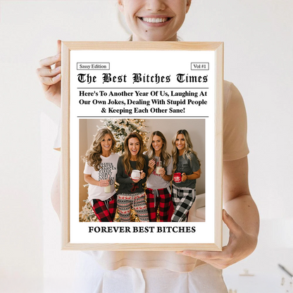 The Best Times Bestie - Personalized Poster And Canvas Print