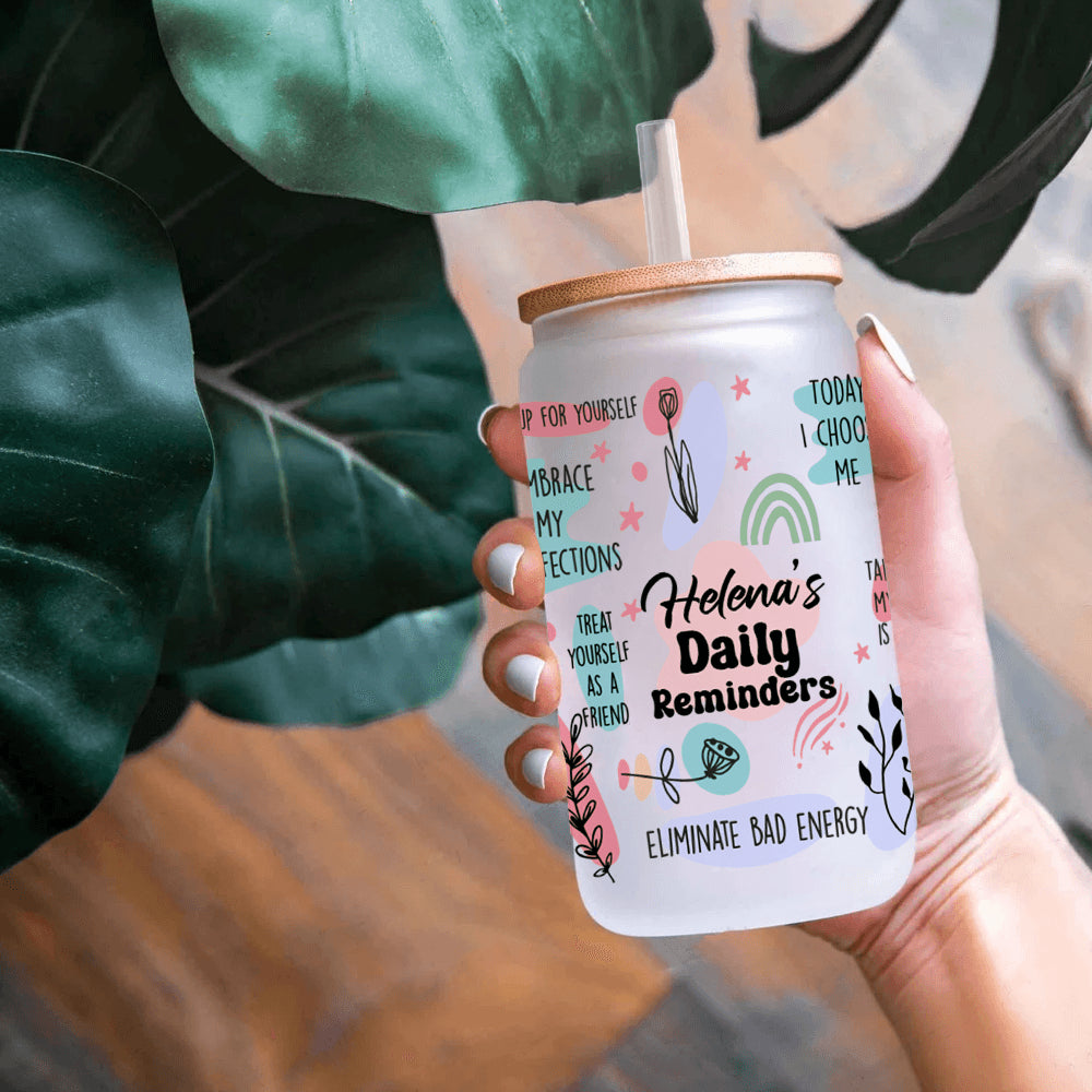 Custom Name Daily Reminders Tumbler - Mental Health Affirmations Gift