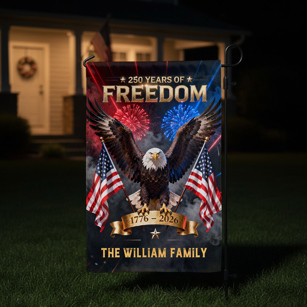 Custom Family Name 250 Years - America Freedom With Eagle - Garden Flag Decor