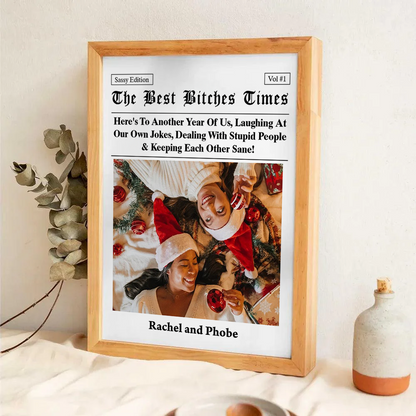 The Best Times Bestie - Personalized Poster And Canvas Print