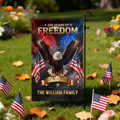 Custom Family Name 250 Years - America Freedom With Eagle - Garden Flag Decor