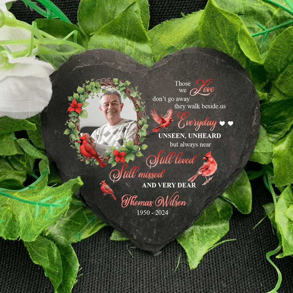 Those We Love Don't Go Away - Personalized Garden Stone - Loss Of A Loved One Memorial Garden Stone